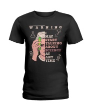 I may start talking about science at any time Ladies T-Shirt tile
