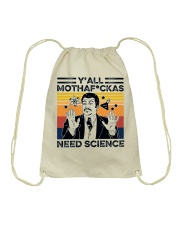 You All Need Science Drawstring Bag thumbnail