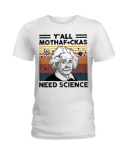 Y'all Motherfuckas Need Science Ladies T-Shirt thumbnail