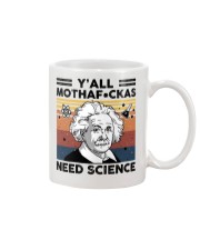 Y'all Motherfuckas Need Science Mug thumbnail