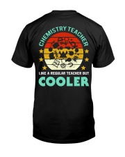 Chemistry teacher Classic T-Shirt back