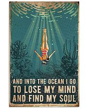 Swimming And into the ocean I go to lose 11x17 Poster front