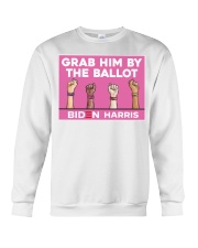Grab him by the ballot political yard lawn Crewneck Sweatshirt thumbnail