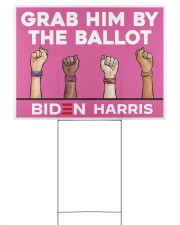 Grab him by the ballot political yard lawn 24x18 Yard Sign back