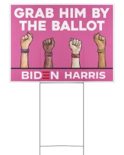 Grab him by the ballot political yard lawn 24x18 Yard Sign front