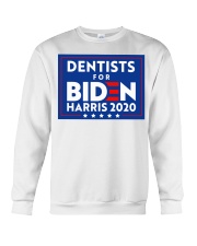 Dentists for Biden Harris 2020 Sign Crewneck Sweatshirt thumbnail