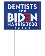 Dentists for Biden Harris 2020 Sign 24x18 Yard Sign front