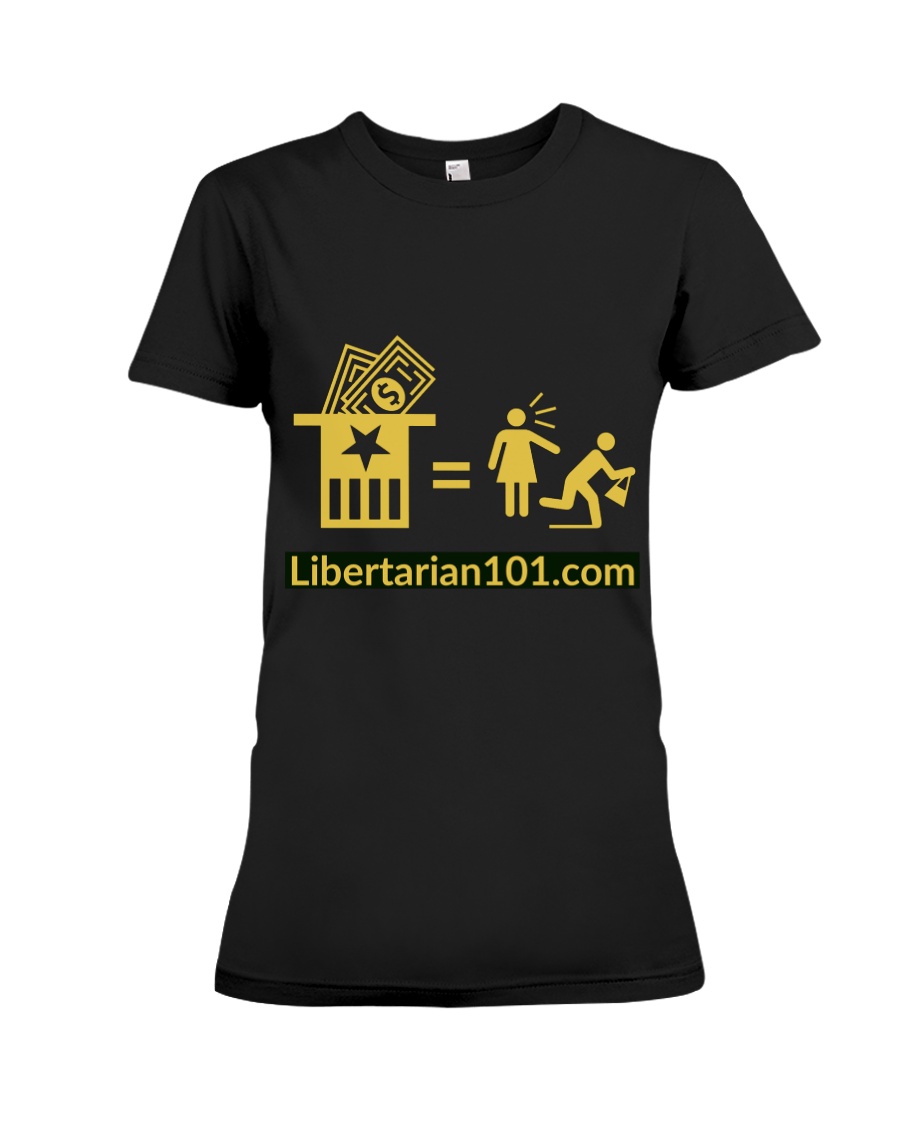 Taxation is what Premium Fit Ladies Tee