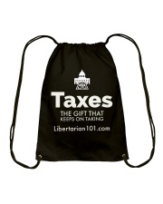 Taxes are a Gift T-Shirt Drawstring Bag thumbnail