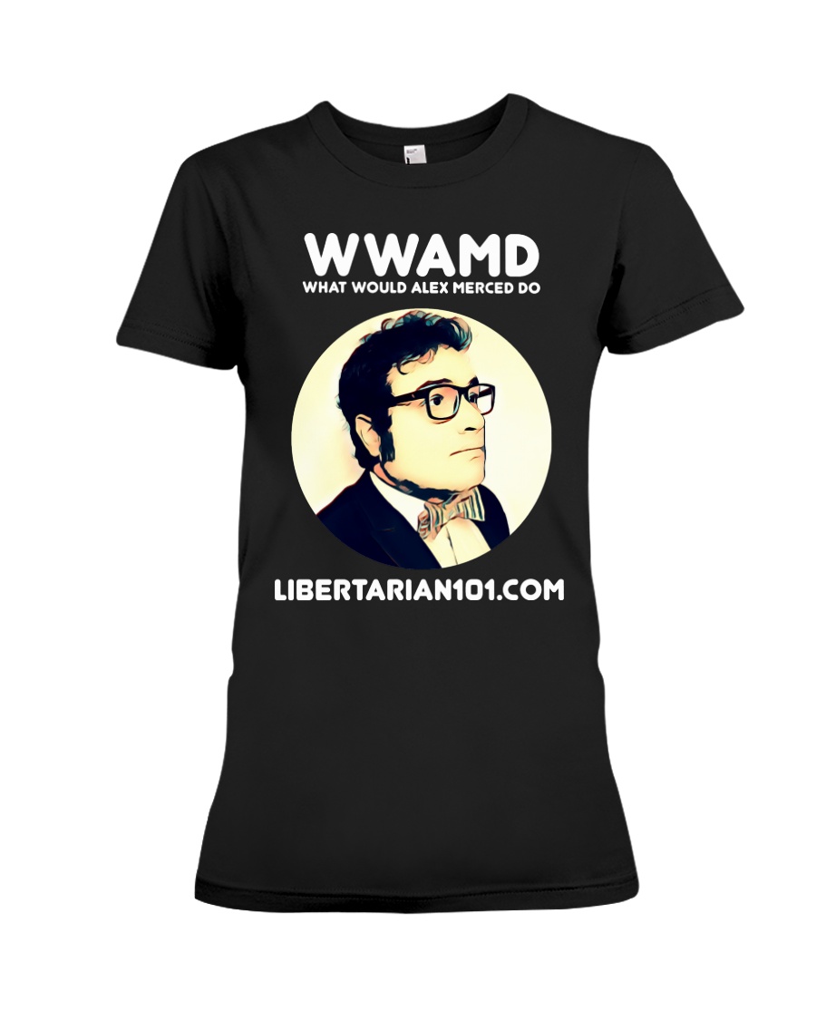 What Would Alex Do T-Shirt Premium Fit Ladies Tee