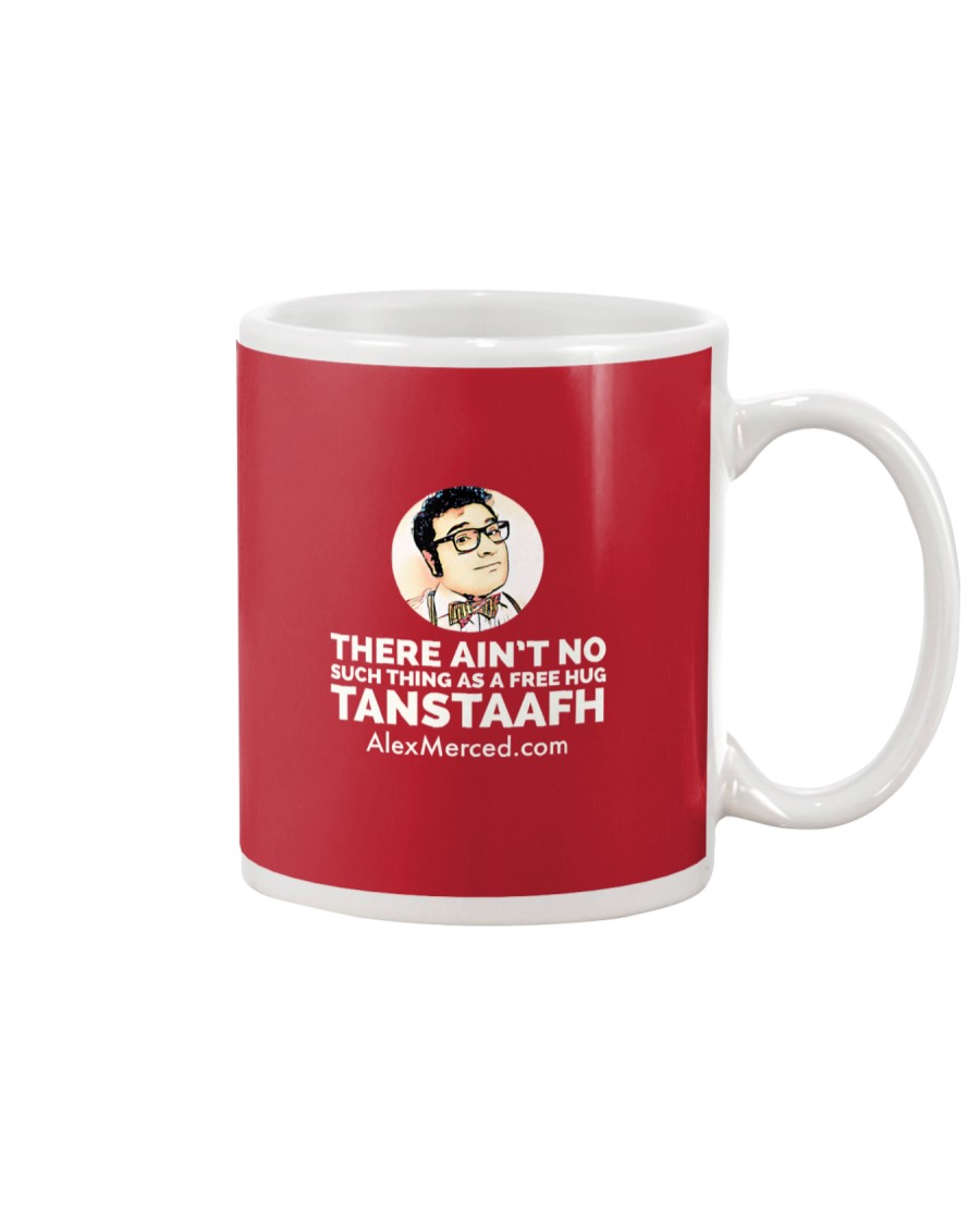 TANSTAAFH T-Shirt Mug