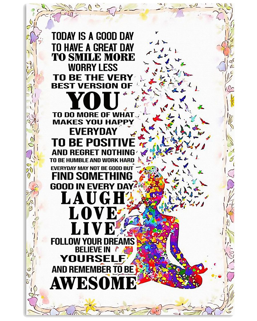 Today is a good day 11x17 Poster