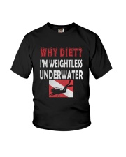 WHY DIET WHEN I LOVE SCUBA DIVING Youth T-Shirt thumbnail