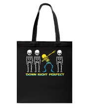 Down right perfect Tote Bag tile