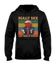 Sick and Tired of winning Hooded Sweatshirt tile