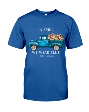In April We Wear Blue Classic T-Shirt front