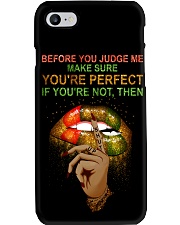 Before you judge me make sure you are perfect Phone Case tile