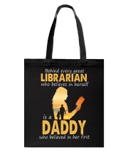 Behind every librarian father's day Tote Bag tile
