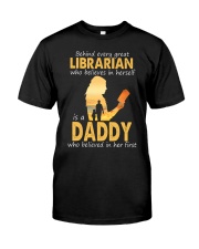 Behind every librarian father's day Classic T-Shirt tile