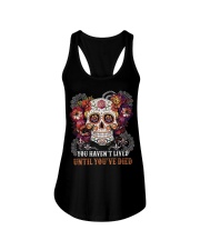 You haven't lived Ladies Flowy Tank tile