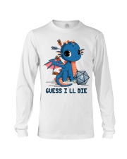 Guess I'll die Long Sleeve Tee tile