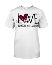 Love someone with Autism Classic T-Shirt front