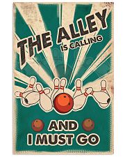 The alley is calling and I must go 11x17 Poster front