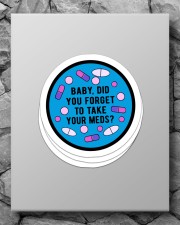Take your meds Sticker - 4 pack (Vertical) aos-sticker-4-pack-vertical-lifestyle-front-09