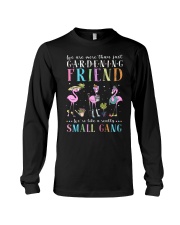 We are more than just gardening friends Long Sleeve Tee tile