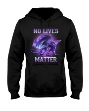 No lives matter Hooded Sweatshirt tile