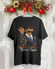 Make America brown again Classic T-Shirt lifestyle-holiday-crewneck-front-2