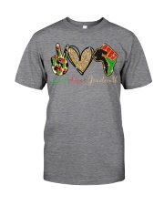 Peace Love Juneteenth - Printed apparels Classic T-Shirt front