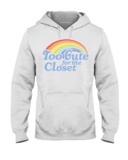 Too cute for the closet Hooded Sweatshirt tile