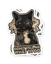 Don't tell me what to do Sticker - 4 pack (Vertical) front