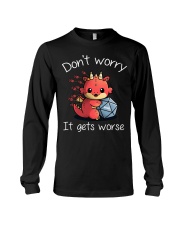 Don't worry It's gets Long Sleeve Tee tile