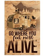 Go where you feel most alive 11x17 Poster front