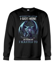Sorry I'm late Crewneck Sweatshirt front