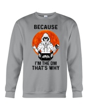 Because I'm the DM Crewneck Sweatshirt tile