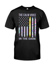 The calm voice in the dark Classic T-Shirt front
