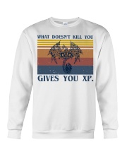 What doesn't kill you Crewneck Sweatshirt front