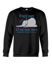 Every part of my body hurts Crewneck Sweatshirt front