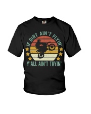 If dirt ain't flyin' Youth T-Shirt tile