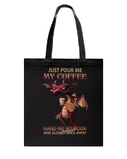 Just pour me my coffee Tote Bag tile
