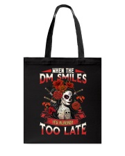 When the DM smiles Tote Bag tile