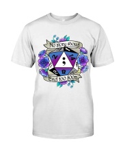 No story should end too soon Classic T-Shirt front
