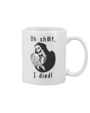 Oh sht I died Mug tile