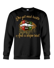 She got mad hustle Crewneck Sweatshirt front
