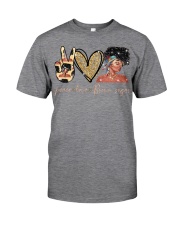 Peace Love Brown sugar Classic T-Shirt front