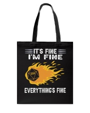 It's fine I'm fine Tote Bag tile