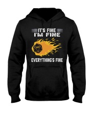 It's fine I'm fine Hooded Sweatshirt tile